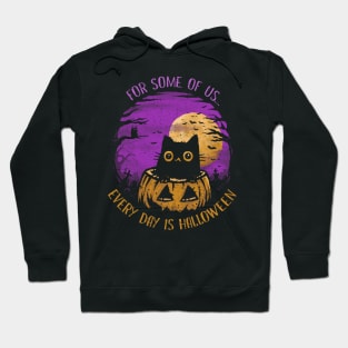 Every Day is Halloween Hoodie